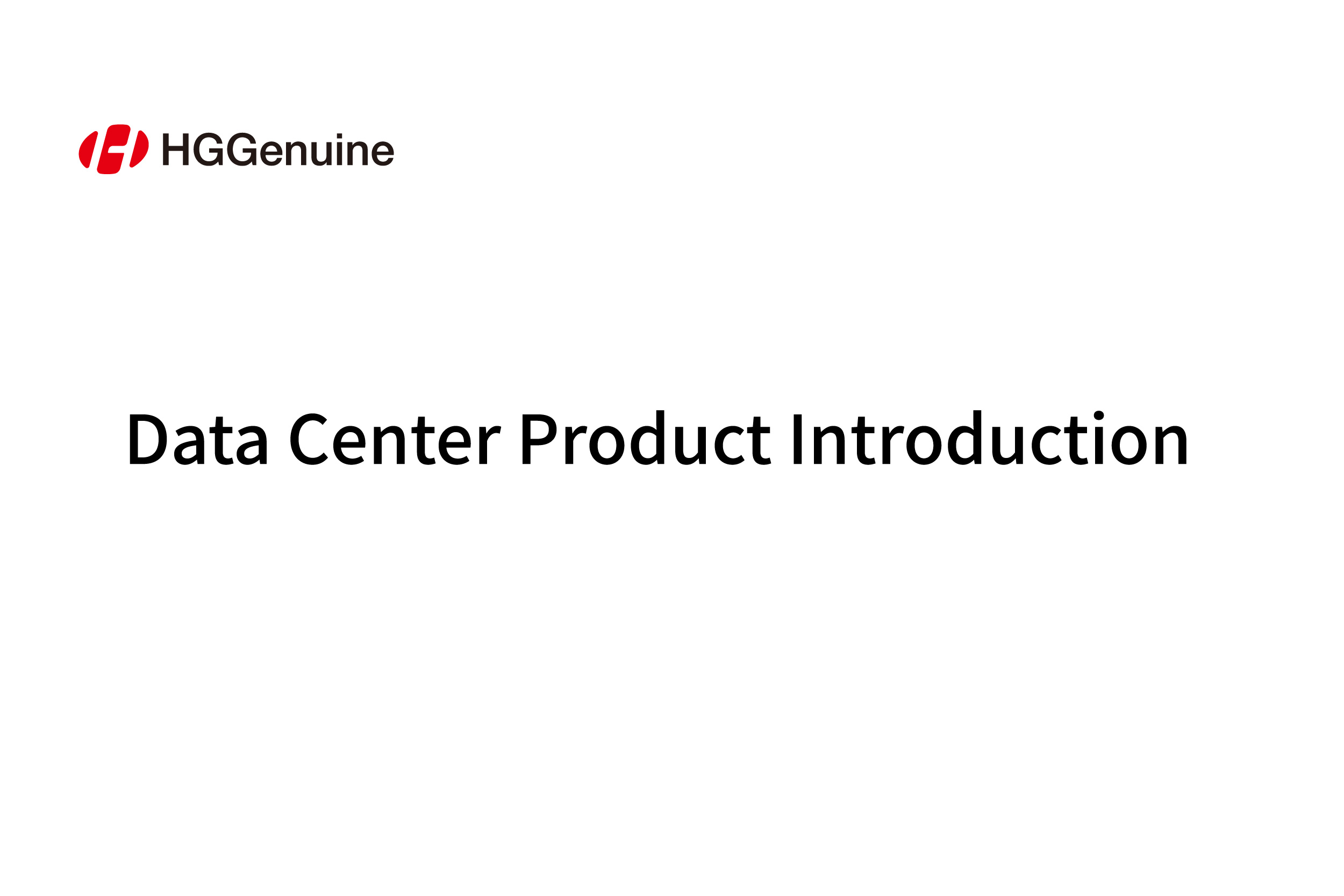 Data Center Product Introduction